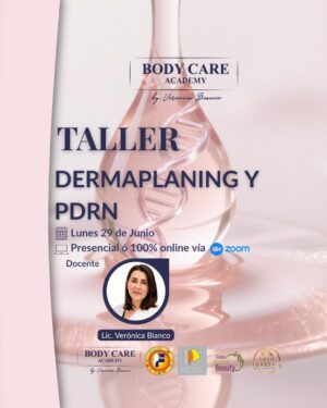 TALLER DE DERMAPLANING Y PDRN